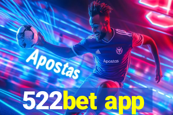 522bet app